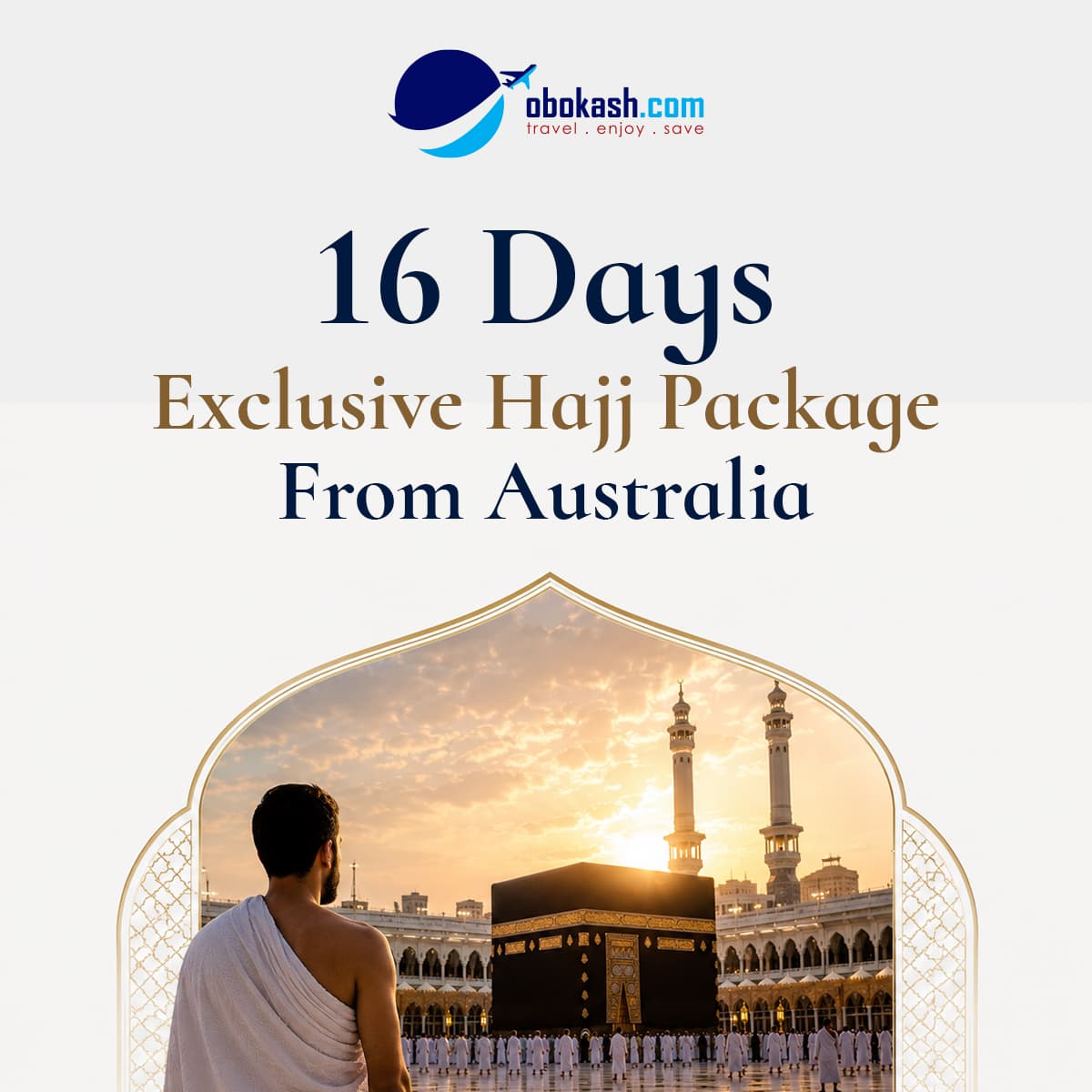 16 Days Exclusive Hajj Package From Australia 