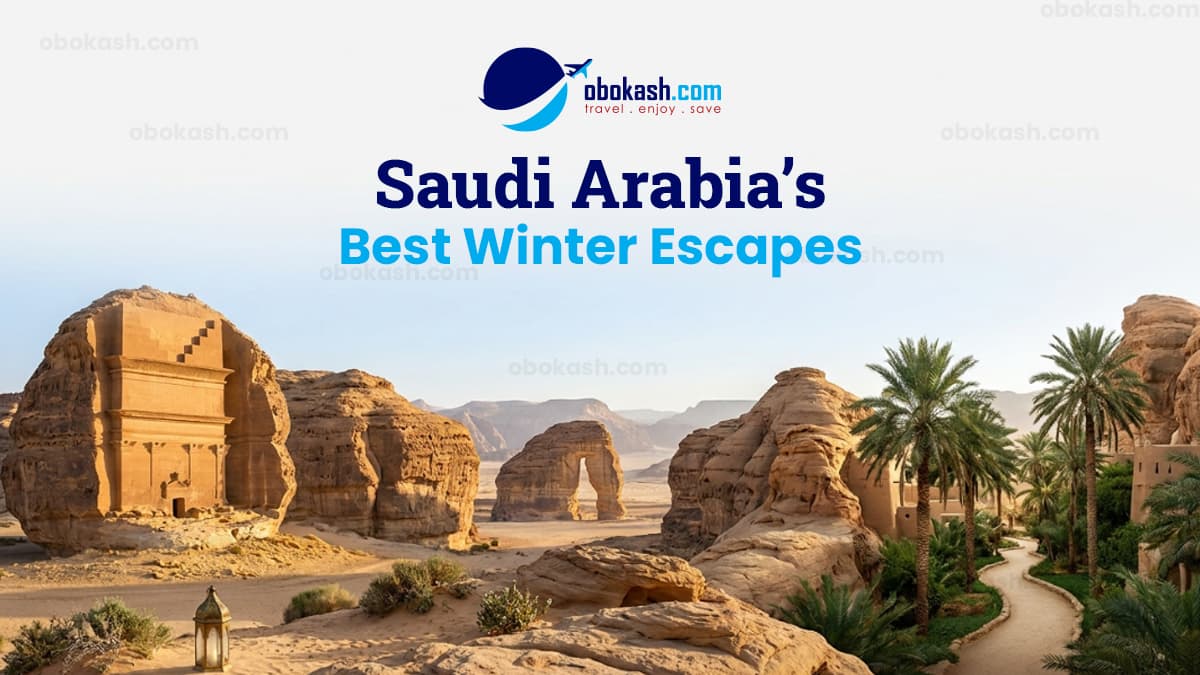Saudi Arabia’s Best Winter Escapes