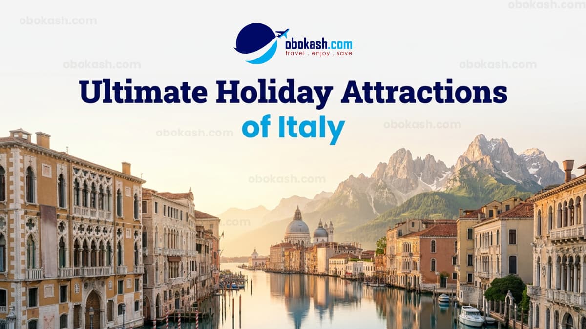 Top Holiday Attractions in Italy