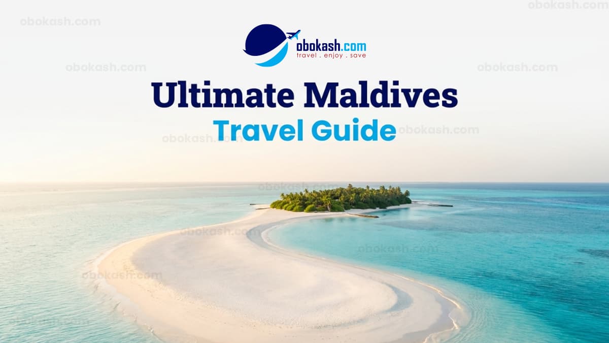 Ultimate Maldives Travel Guide
