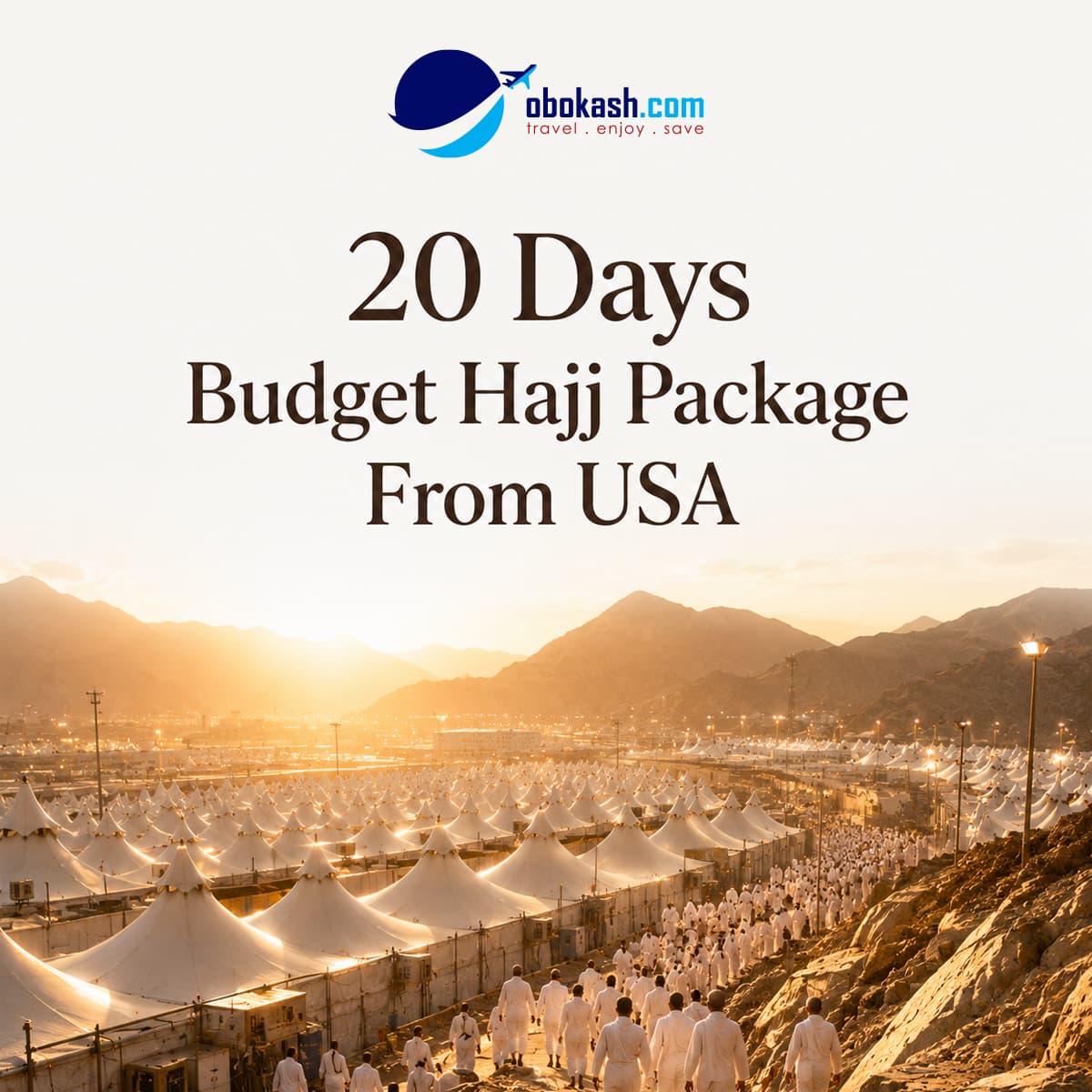 20 Days Budget Hajj Package from USA