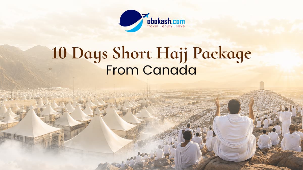 10 Days Short Hajj Package from Canada