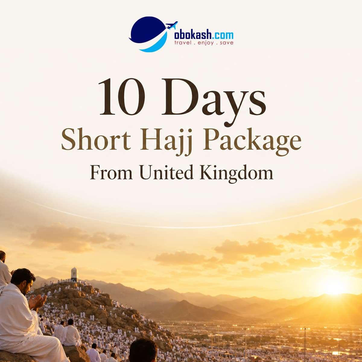 10 Days Short Hajj Package from UK