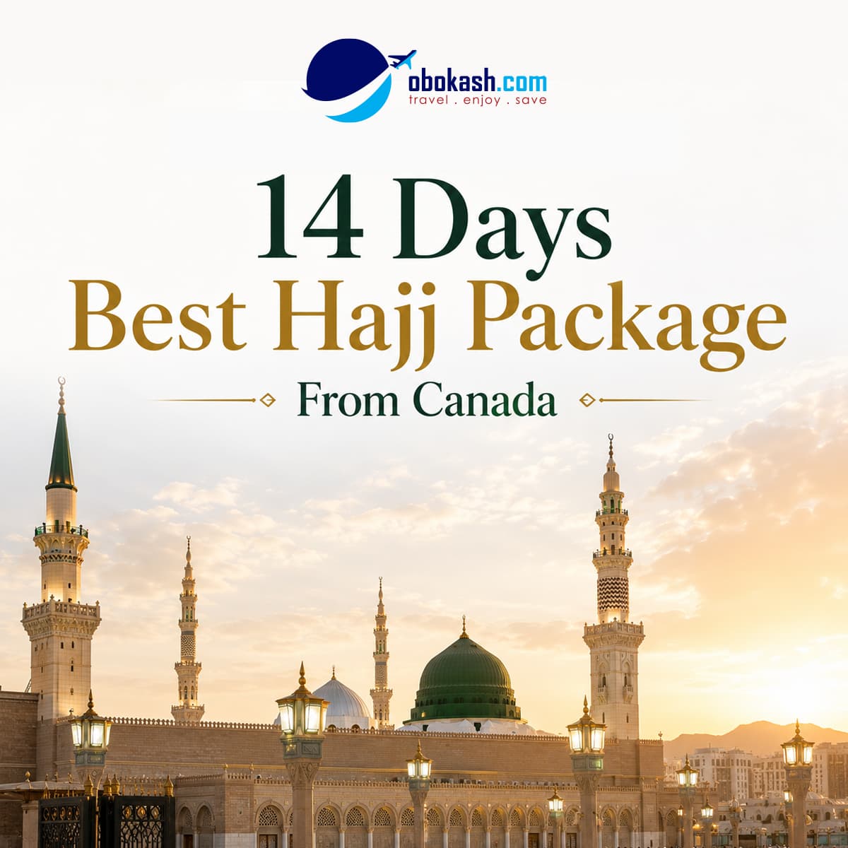 14 Days Best Hajj Package from Canada