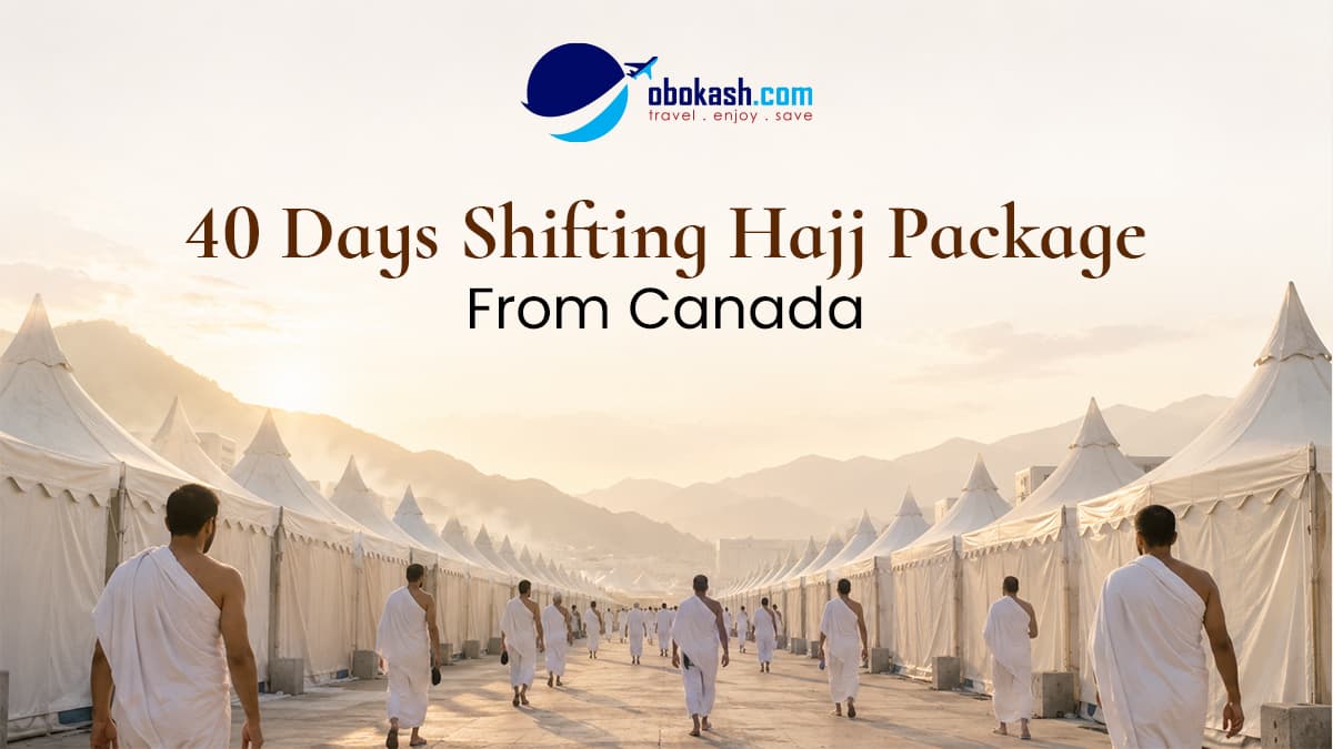 Canada Shifting Hajj Package 40 Days