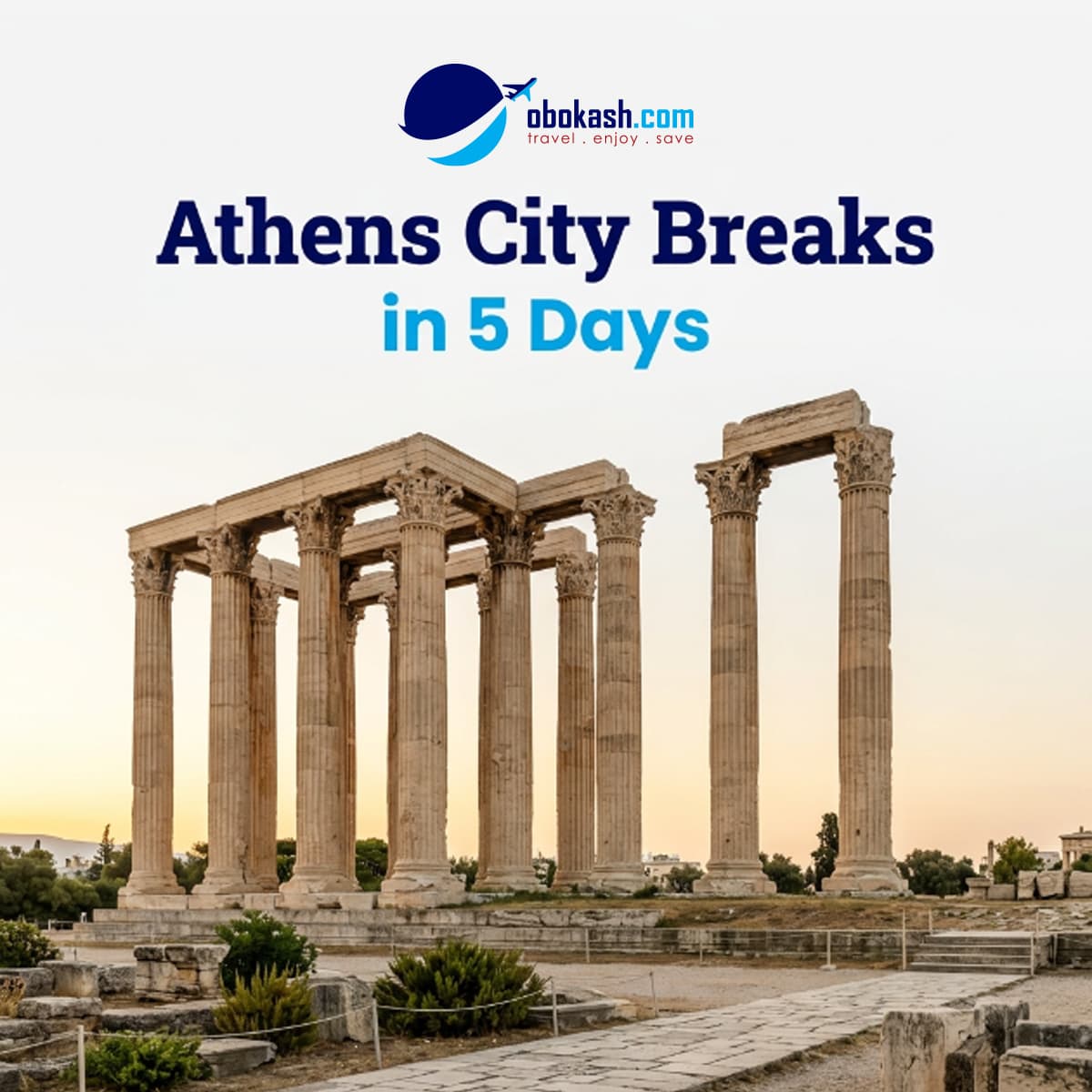 Athens City Break in 5 Days
