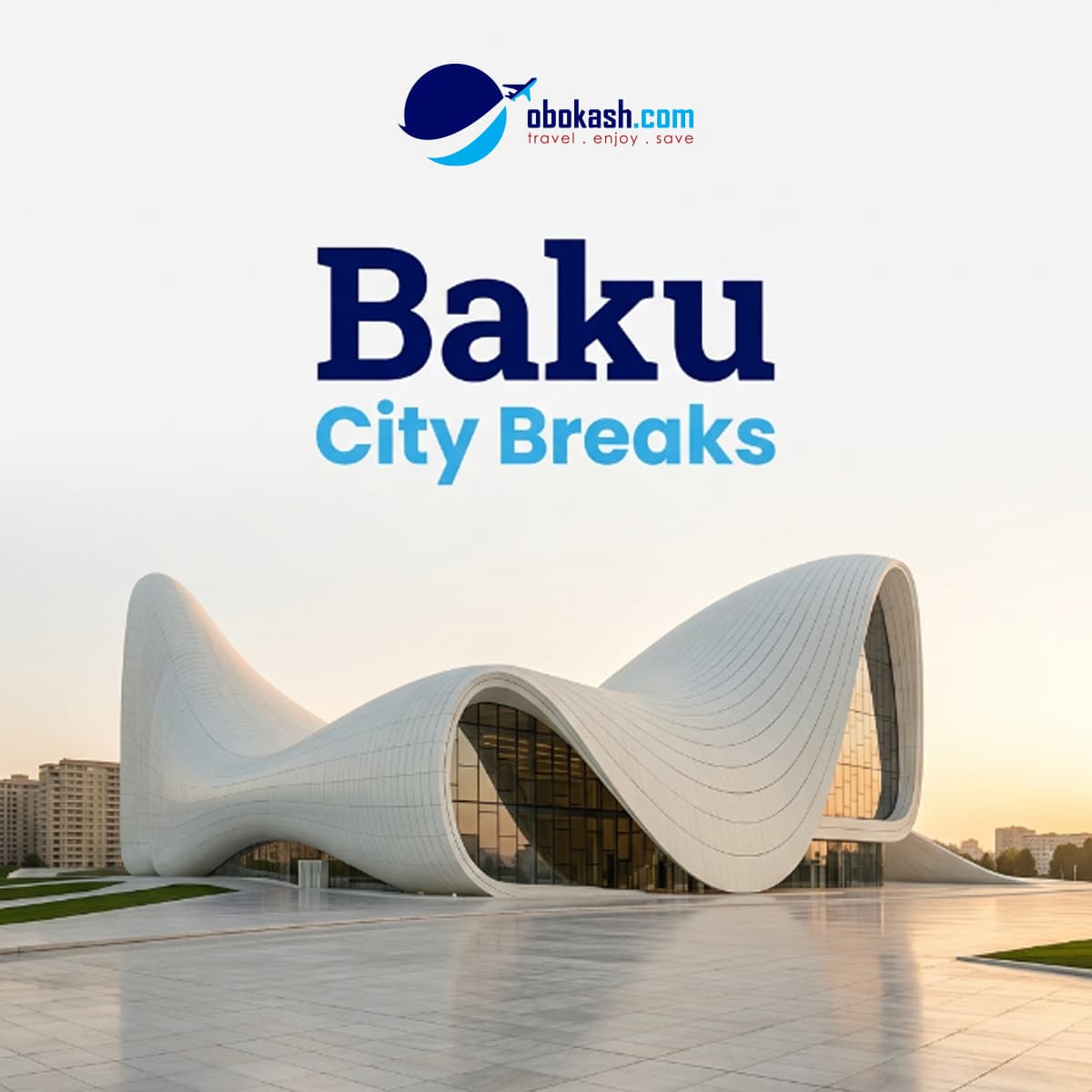 Baku City Breaks