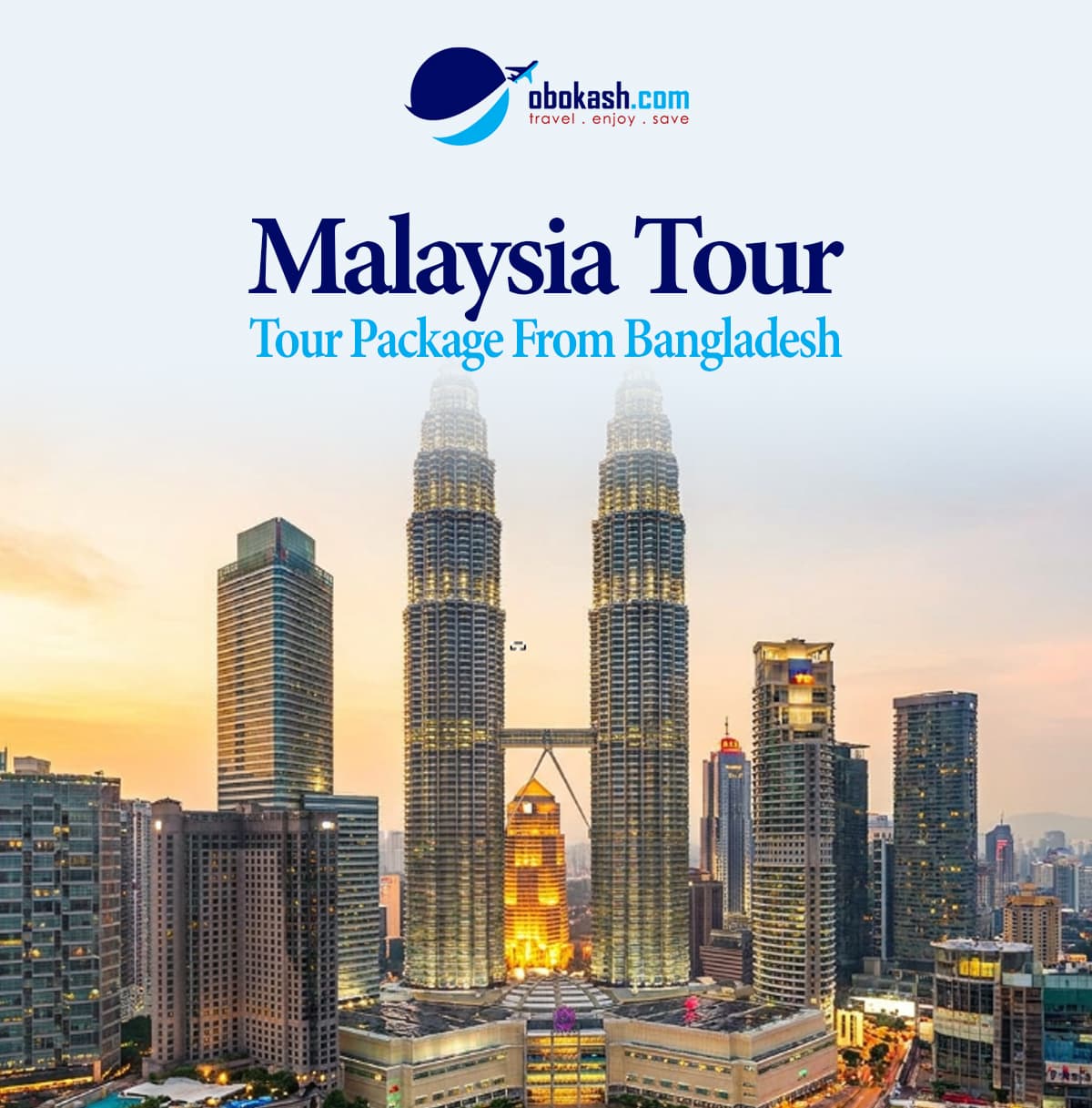 Best Malaysia Tour Package From Bangladesh