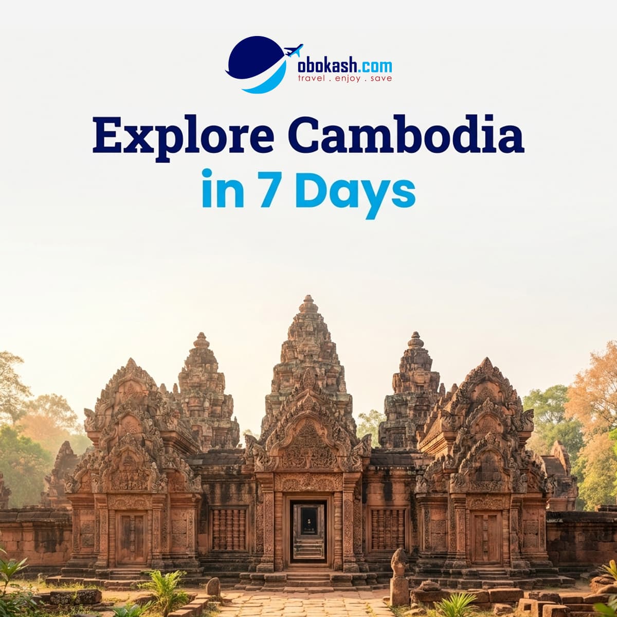 Explore Cambodia in 7 Days