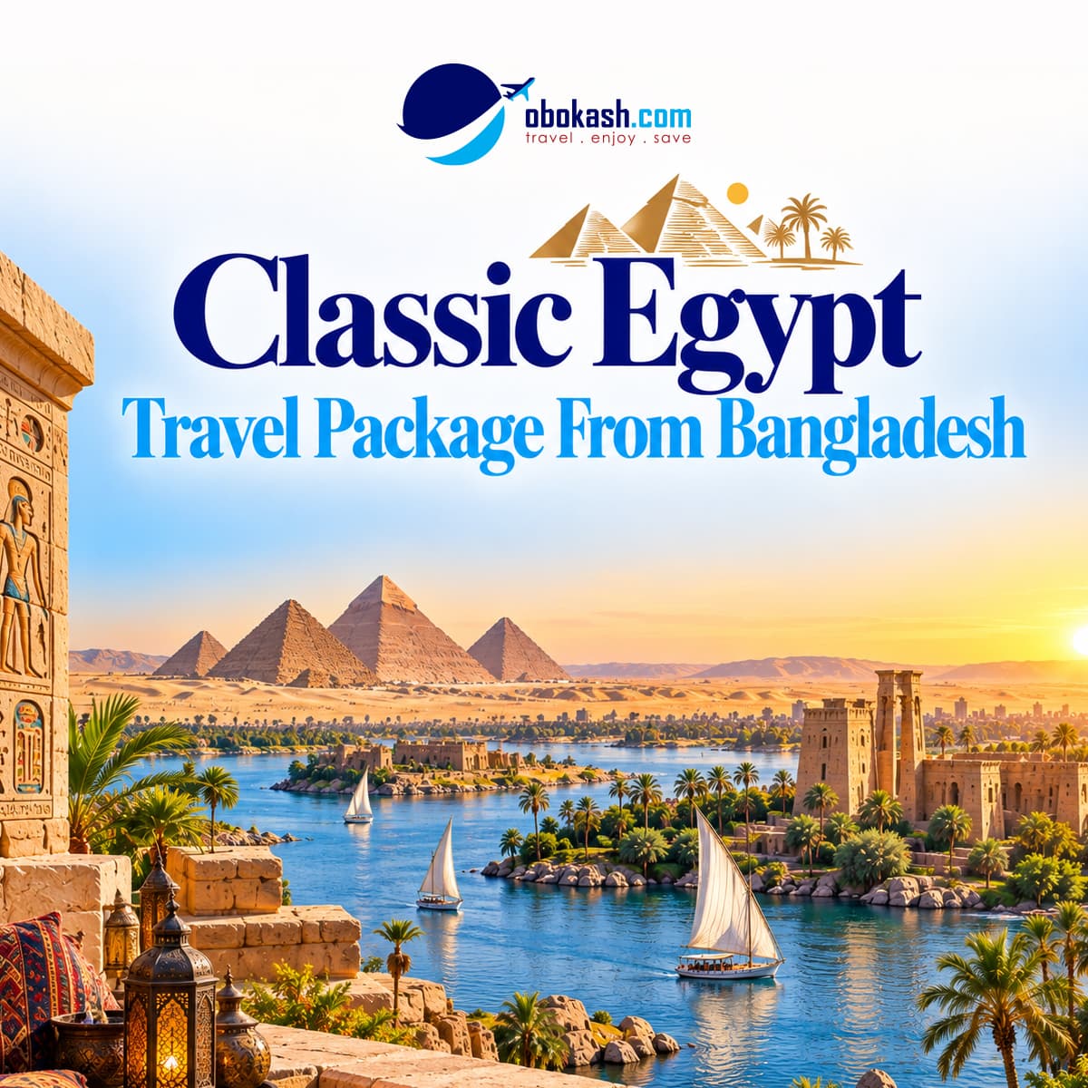 Classic Egypt Travel Package From Bangladesh