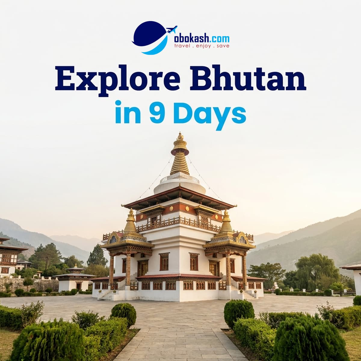 Explore Bhutan in 9 Days
