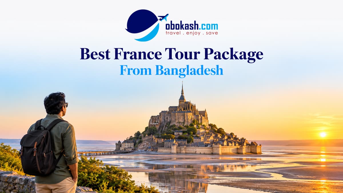 France Best Tour Package From Bangladesh