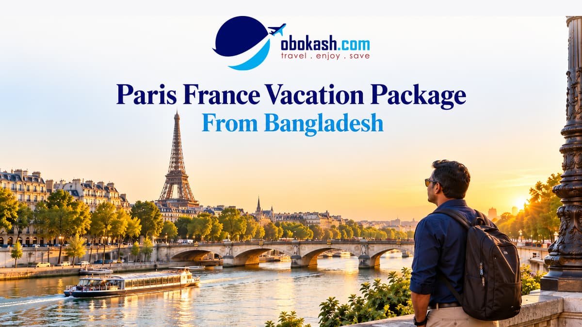 France Paris  Vacation Package From Bangladesh