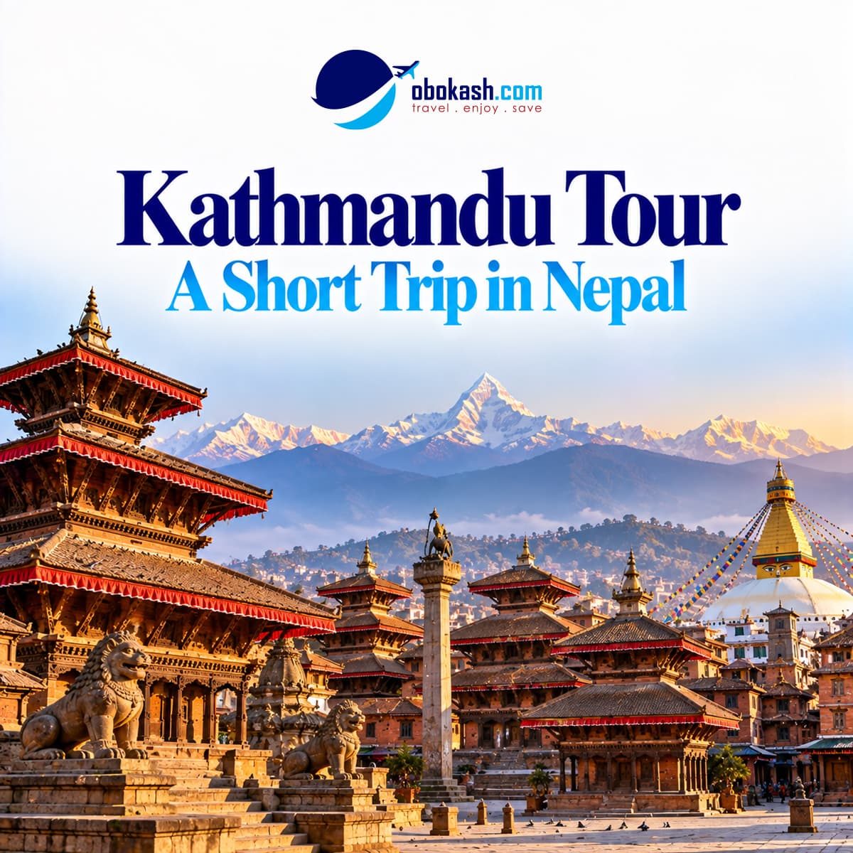 Kathmandu Tour A Short Trip in Nepal