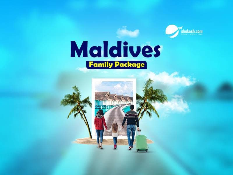 Maldives Family Tour Package From Bangladesh 