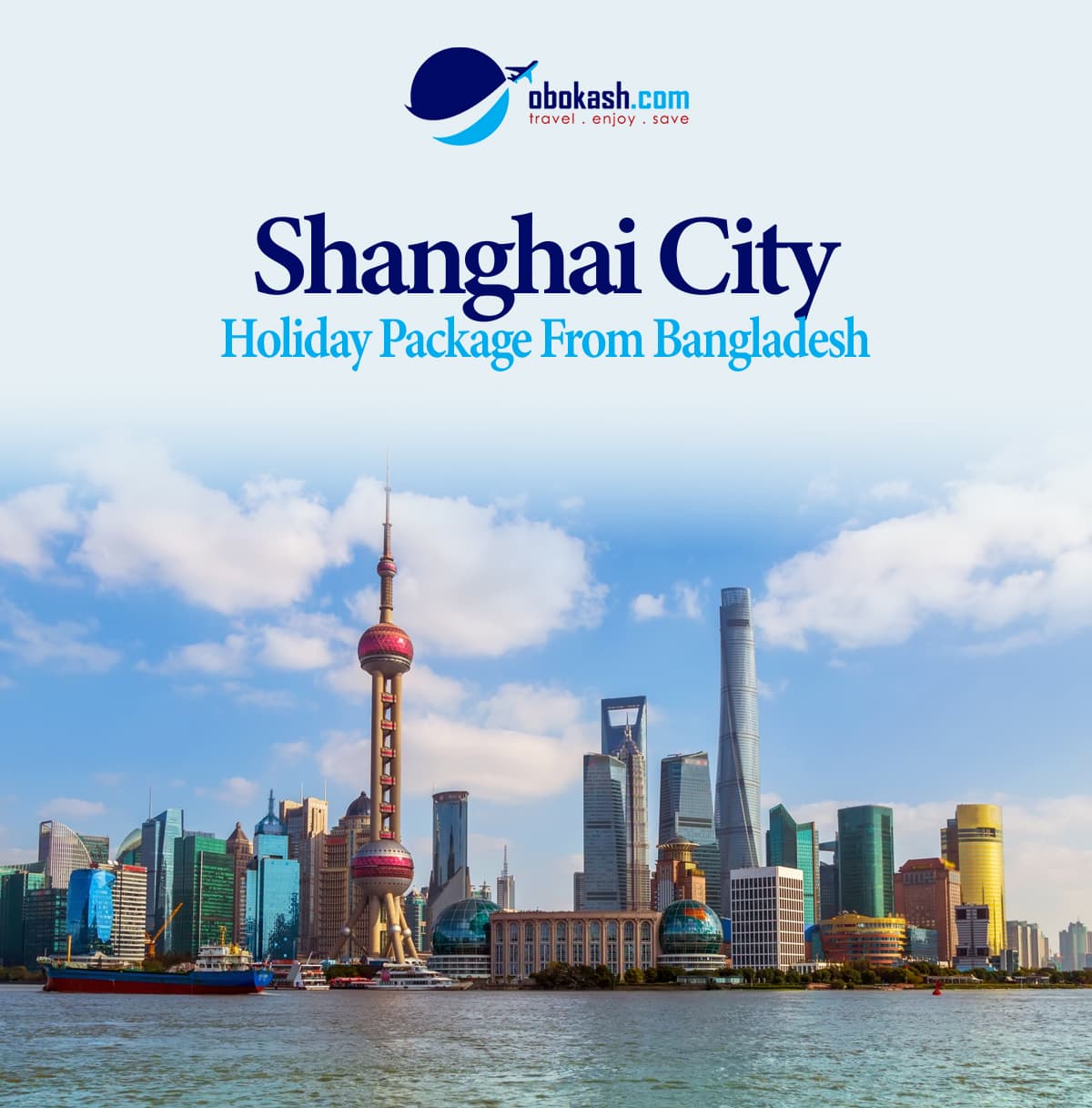 Shanghai Holiday Package From Bangladesh