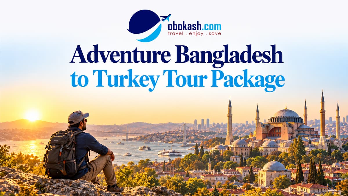 Turkey Tour Package Featured Adventure from bangladesh 