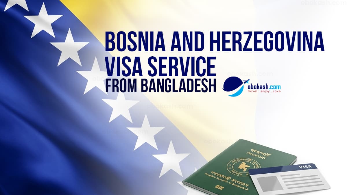 Bosnia and Herzegovina Visa Service from Bangladesh