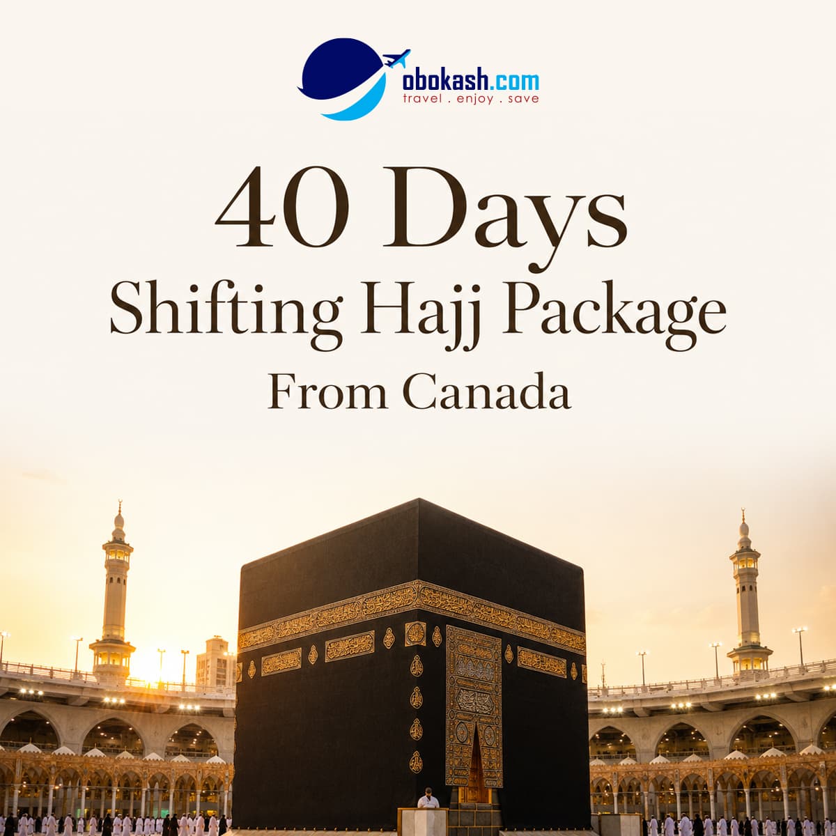 Canada Shifting Hajj Package