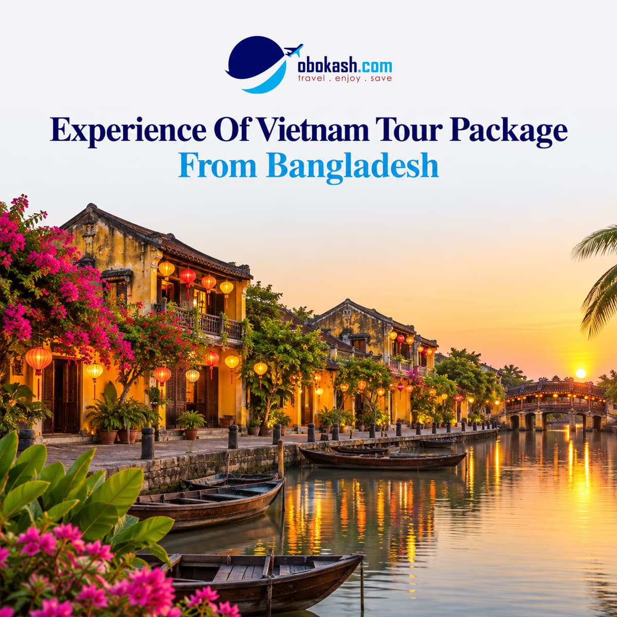 Vietnam Experience Of Tour Package